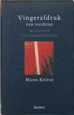 Vingerafdruk van verdriet 9789020936056 Manu Keirse, Boeken, Psychologie, Verzenden, Gelezen, Manu Keirse