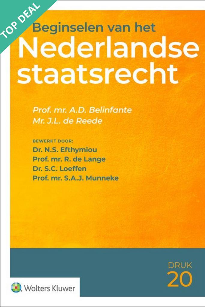 Beginselen van het Nederlandse staatsrecht, 9789013167078, Boeken, Studieboeken en Cursussen, Zo goed als nieuw, Verzenden