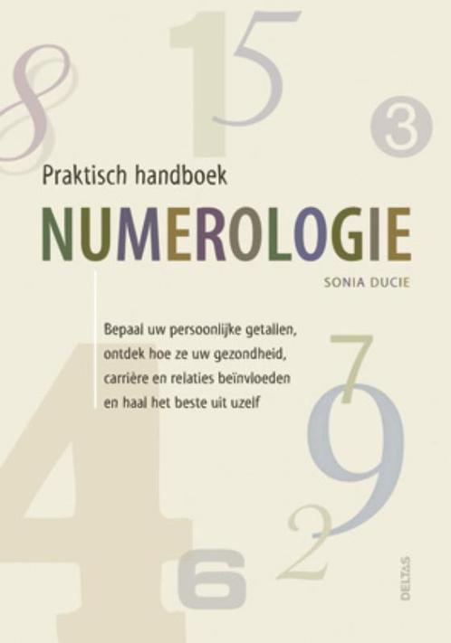 Numerologie 9789044727456 Sonia Ducie, Boeken, Esoterie en Spiritualiteit, Zo goed als nieuw, Verzenden