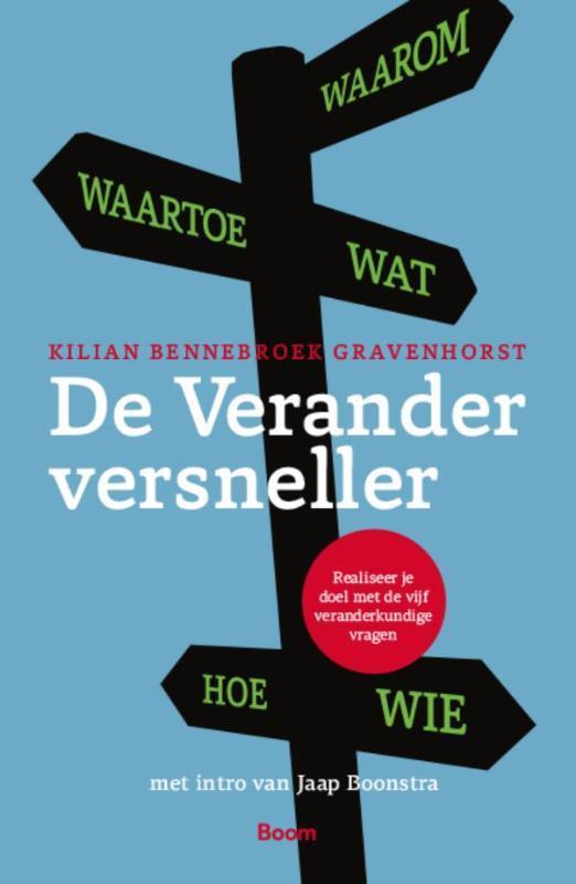 De veranderversneller 9789462201408, Boeken, Economie, Management en Marketing, Gelezen, Verzenden