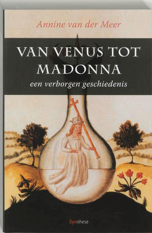 Van Venus tot Madonna 9789062719945, Boeken, Godsdienst en Theologie, Zo goed als nieuw, Verzenden