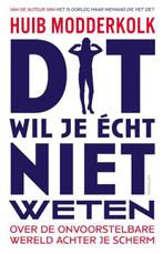 Dit wil je écht niet weten | Huib Modderkolk | 9789463812160, Zo goed als nieuw, Huib Modderkolk