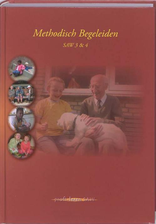Methodisch begeleiden   Saw 3 amp 4 9789085241492, Boeken, Schoolboeken, Zo goed als nieuw, Verzenden