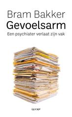 Gevoelsarm 9789492495921 Bram Bakker, Verzenden, Zo goed als nieuw, Bram Bakker