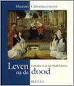 Leven na de Dood. Gedenken in de late Middeleeuwen, Verzenden, Gelezen, Truus van Bueren