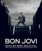 9783854453239 Bon Jovi - When we were beautiful, Boeken, Nieuw, Verzenden, Jon Bon Jovi