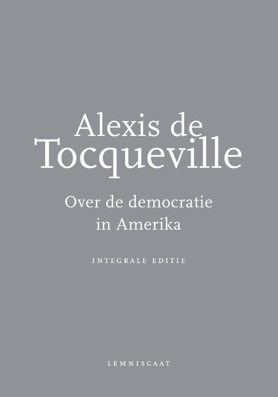 Over de democratie in Amerika 9789047704522, Boeken, Filosofie, Gelezen, Verzenden