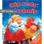 Kip redt kerstmis / Kerstmis / 21 9789037460193, Verzenden, Gelezen