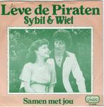 Sybil & Wiel - Leve de piraten + Samen met jou (Vinylsingle), Cd's en Dvd's, Vinyl | Nederlandstalig, Verzenden, Nieuw in verpakking