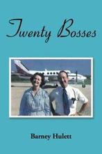 Twenty Bosses.by Hulett, Barney New   ., Boeken, Zo goed als nieuw, Hulett, Barney, Verzenden