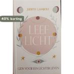 Leef licht 9789082687002 Judith Lamboo, Verzenden, Zo goed als nieuw, Judith Lamboo