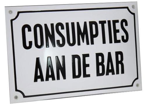 Emaille reclamebord: Consumpties aan de bar, Verzamelen, Merken en Reclamevoorwerpen, Nieuw, Ophalen of Verzenden
