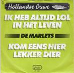 Marlets - Ik heb altijd lol in t leven + Kom ns hier,...., Nieuw in verpakking