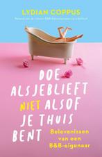 9789400517561 Doe alsjeblieft (niet) alsof je thuis bent, Verzenden, Gelezen, Lydian Coppus