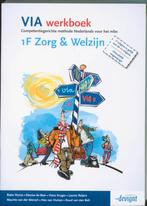 VIA werkboek 1F Zorg & Welzijn 1F Zorg & Welzijn Rieke Wynia, Boeken, Gelezen, Rieke Wynia, Elouise de Beer, Verzenden