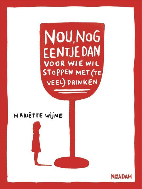 Nou, nog eentje dan 9789046808818 Mariëtte Wijne, Boeken, Politiek en Maatschappij, Gelezen, Verzenden