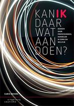 9789046905999 Kan ik daar wat aan doen? Carin Wevers, Verzenden, Nieuw, Carin Wevers
