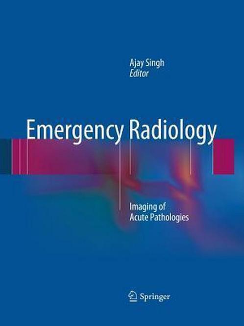 9781489988119 Emergency Radiology Springer-Verlag New Yor..., Boeken, Studieboeken en Cursussen, Nieuw, Verzenden