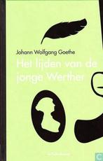 Het Lijden van de jonge Werther - John Wolfgang Goethe, Ophalen of Verzenden, Nieuw