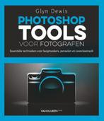 9789463560740 Photoshop Tools voor Fotografen | Tweedehands, Boeken, Glyn Dewis, Zo goed als nieuw, Verzenden