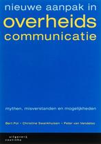 Nieuwe aanpak in overheidscommunicatie 9789062834853, Boeken, Verzenden, Zo goed als nieuw