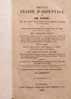 Lancelot - Nouveau traité darpentage et de toisé - 1832, Antiek en Kunst