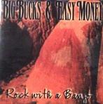 cd - Big Bucks &amp; Easy Money - Rock With A Banjo, Verzenden, Zo goed als nieuw