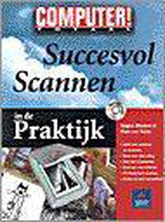 Succesvol scannen in de praktijk / Computer! Totaal, Boeken, Informatica en Computer, Gelezen, Verzenden