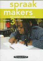 Spraakmakers Opvoeden in Nederland module 3 6-11jaar, Verzenden, Gelezen, J. de Maa