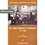 Lager onderwijs in Gelderland 1795-1858 9789060113943, Verzenden, Gelezen, Boekholt