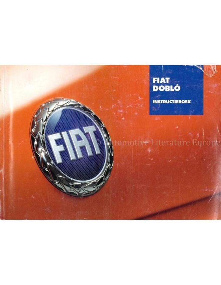 2005 FIAT DOBLO INSTRUCTIEBOEKJE NEDERLANDS, Auto diversen, Handleidingen en Instructieboekjes