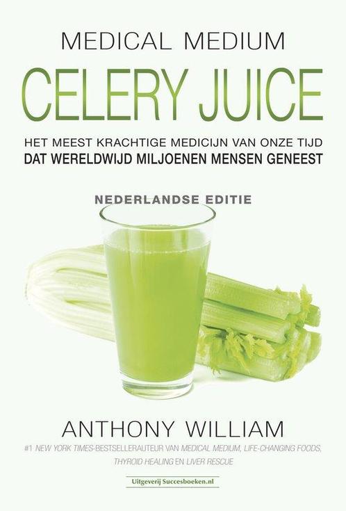 9789492665393 Medical Medium - Celery Juice, Boeken, Gezondheid, Dieet en Voeding, Nieuw, Verzenden