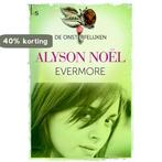 Evermore / De onsterfelijken / 1 9789021808024 Alyson Noel, Verzenden, Gelezen, Alyson Noel