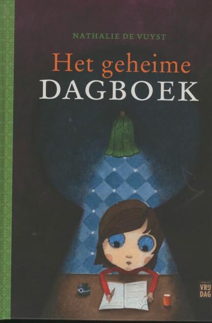 Het geheime dagboek 9789460011450 Nathalie De Vuyst, Boeken, Overige Boeken, Zo goed als nieuw, Verzenden