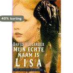 MIJN ECHTE NAAM IS LISA 9789026974496 Alexander, Verzenden, Gelezen, Alexander