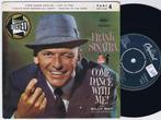 vinyl single 7 inch - Frank Sinatra - Come Dance With Me..., Cd's en Dvd's, Vinyl Singles, Verzenden, Zo goed als nieuw
