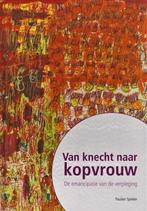 Van knecht naar kopvrouw 9789078995005 Paulien Spieker, Verzenden, Zo goed als nieuw, Paulien Spieker
