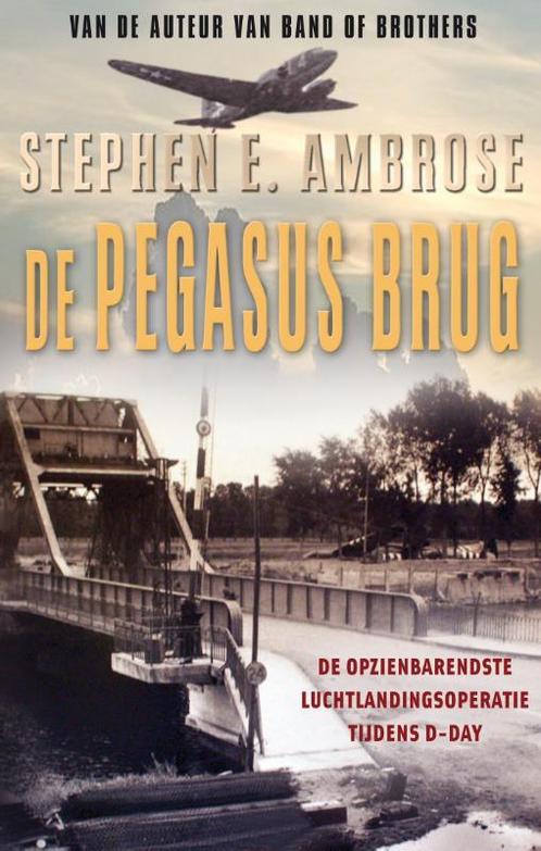 De Pegasusbrug 9789089680228 S Ambrose, Boeken, Geschiedenis | Wereld, Gelezen, Verzenden
