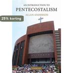 An Introduction to Pentecostalism 9780521532808, Boeken, Verzenden, Gelezen, Allan Heaton Anderson