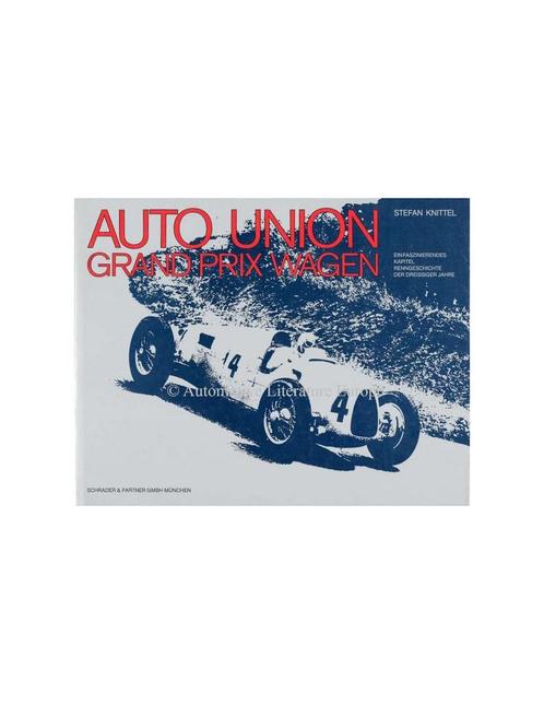 AUTO-UNION - GRAND PRIX WAGEN - STEFAN KNITTEL - BOEK, Boeken, Auto's | Boeken