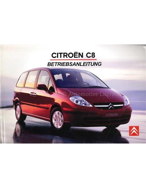 2006 CITROEN C8 INSTRUCTIEBOEKJE DUITS, Auto diversen, Handleidingen en Instructieboekjes