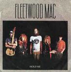 vinyl single 7 inch - Fleetwood Mac - Hold Me, Zo goed als nieuw, Verzenden