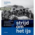 Strijd om het ijs 9789401463058 Diederick Wildeman, Boeken, Verzenden, Zo goed als nieuw, Diederick Wildeman