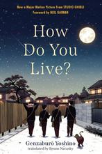 How Do You Live? 9781643753072 Genzaburo Yoshino, Verzenden, Gelezen, Genzaburo Yoshino