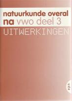 Natuurkunde overal vwo uitwerkingen deel 3 9789011099142, Boeken, Verzenden, Zo goed als nieuw