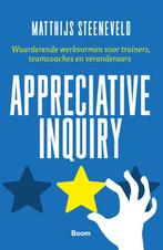 Appreciative inquiry 9789024428762 Matthijs Steeneveld, Boeken, Verzenden, Gelezen, Matthijs Steeneveld