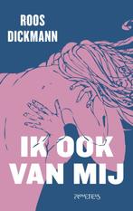 Ik ook van mij 9789044639469 Roos Dickmann, Verzenden, Gelezen, Roos Dickmann