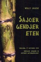 Sajoer Gendjer Eten 9789080757745 Willy Croese, Verzenden, Zo goed als nieuw, Willy Croese