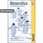 Antarctica 9781841621319 Tony Soper, Boeken, Verzenden, Gelezen, Tony Soper