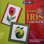 Feestelijk irisvouwen / Hobby Mee 9789058771186, Verzenden, Gelezen, M. Gaasenbeek